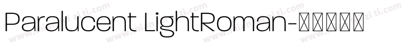 Paralucent LightRoman字体转换